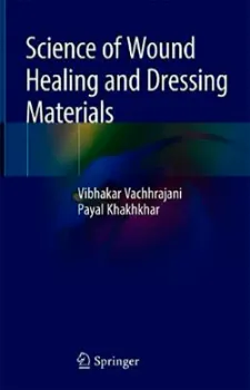 Imagem de Science of Wound Healing and Dressing Materials
