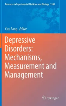 Picture of Book Depressive Disorders: Mechanisms, Measurement and Management