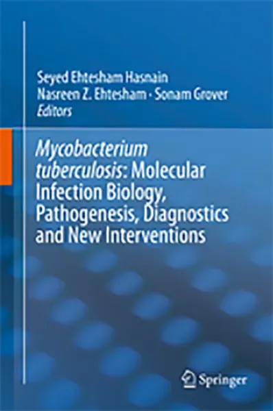 Imagem de Mycobacterium Tuberculosis: Molecular Infection Biology, Pathogenesis, Diagnostics and New Interventions