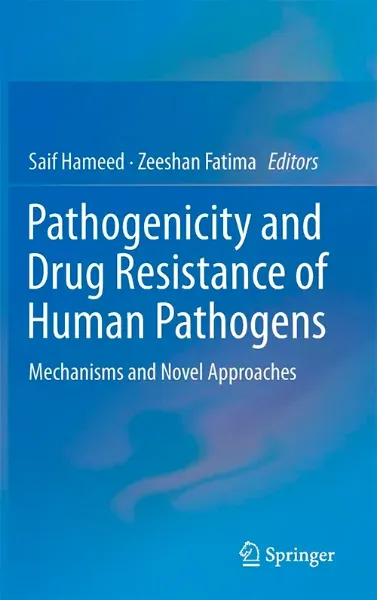 Imagem de Pathogenicity and Drug Resistance of Human Pathogens: Mechanisms and Novel Approaches
