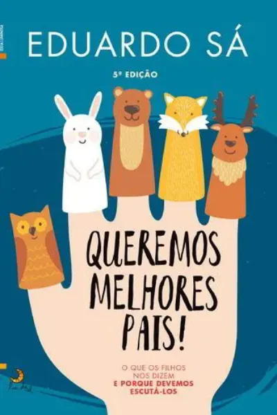 Imagem de Queremos Melhores Pais