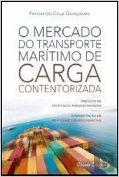 Picture of Book O Mercado do Transporte Marítimo de Carga Contentorizada