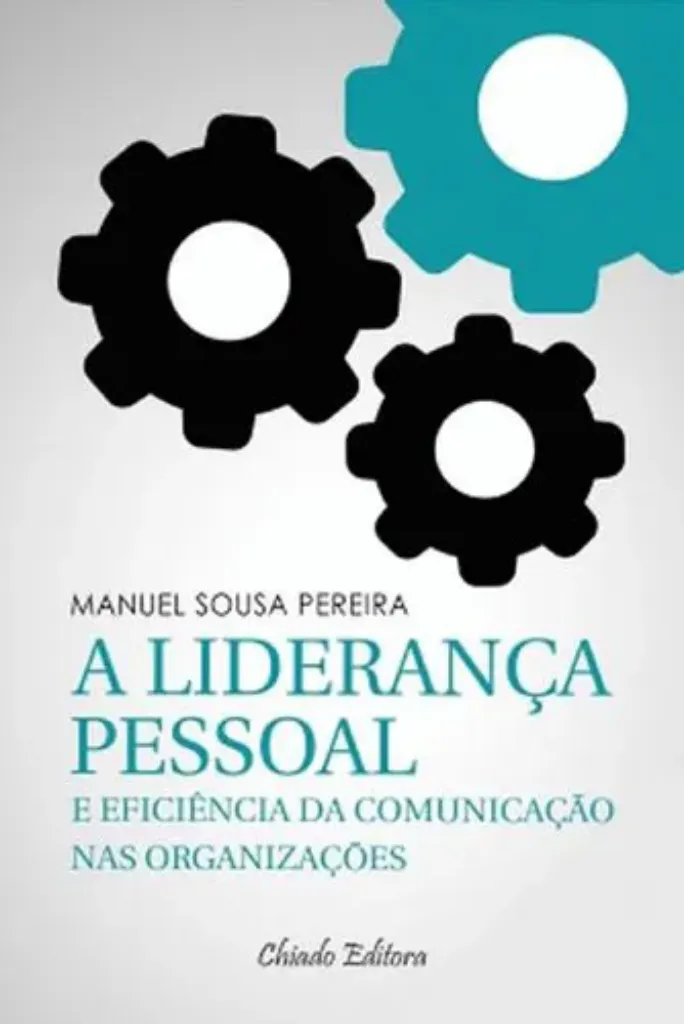 Imagem de A Liderança Pessoal e Eficiência da Comunicação nas Organizações