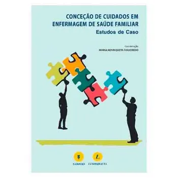 Picture of Book Conceção de Cuidados em Enfermagem de Saúde Familiar, Estudos de Caso