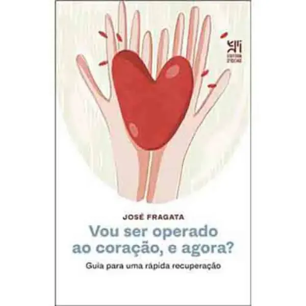 Imagem de Vou ser operado ao coração, e Agora?