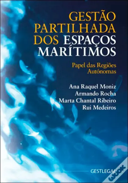 Imagem de Gestão Partilhada dos Espaços Marítimos — Papel das Regiões Autónomas