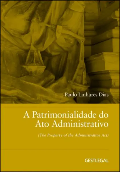Imagem de A Patrimonialidade do Ato Administrativo