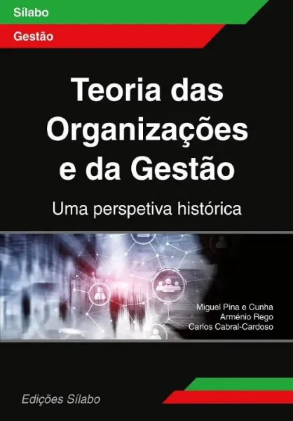 Imagem de Teoria das Organizações e da Gestão - Uma Perspetiva Histórica
