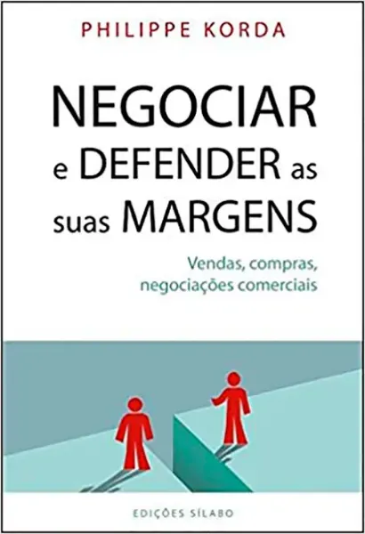 Imagem de Negociar e Defender as suas Margens - Vendas, Compras, Negociações Comerciais
