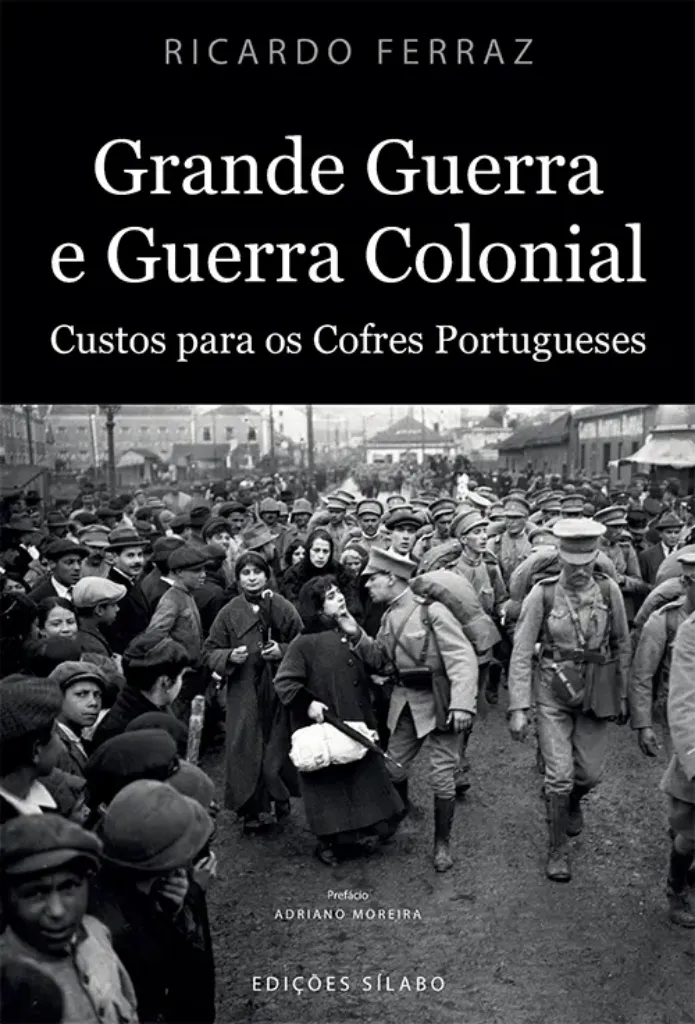 Imagem de Grande Guerra e Guerra Colonial - Custos Para os Cofres Portugueses