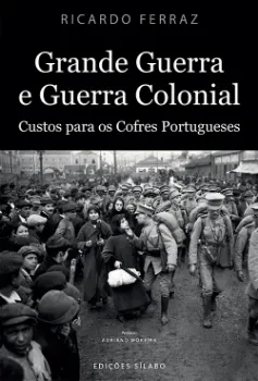 Picture of Book Grande Guerra e Guerra Colonial - Custos Para os Cofres Portugueses