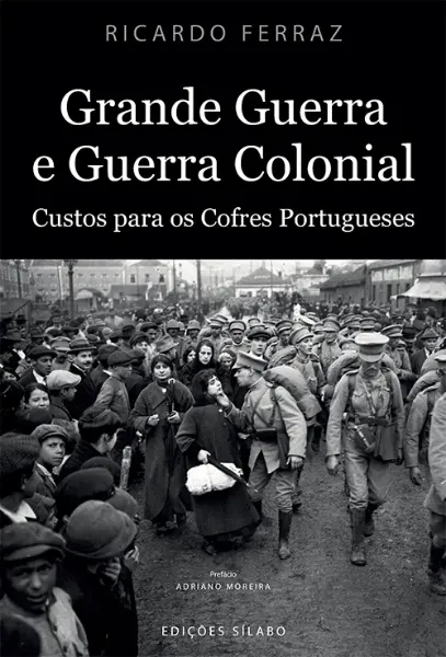 Imagem de Grande Guerra e Guerra Colonial - Custos Para os Cofres Portugueses