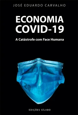 Imagem de Economia COVID-19: A Catástrofe com Face Humana
