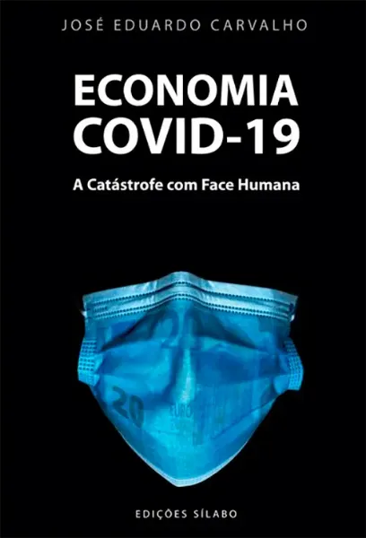 Imagem de Economia COVID-19: A Catástrofe com Face Humana