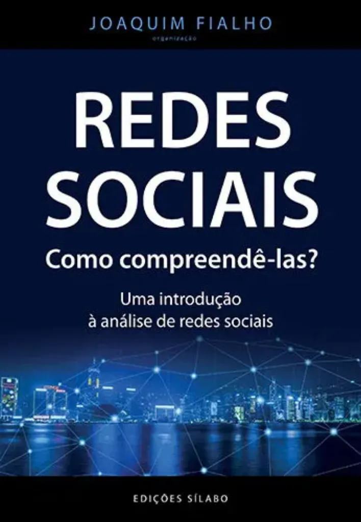 Imagem de Redes Sociais: Como Compreendê-las? - Uma Introdução à Análise de Redes Sociais