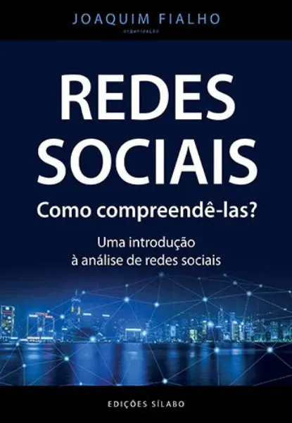 Imagem de Redes Sociais: Como Compreendê-las? - Uma Introdução à Análise de Redes Sociais