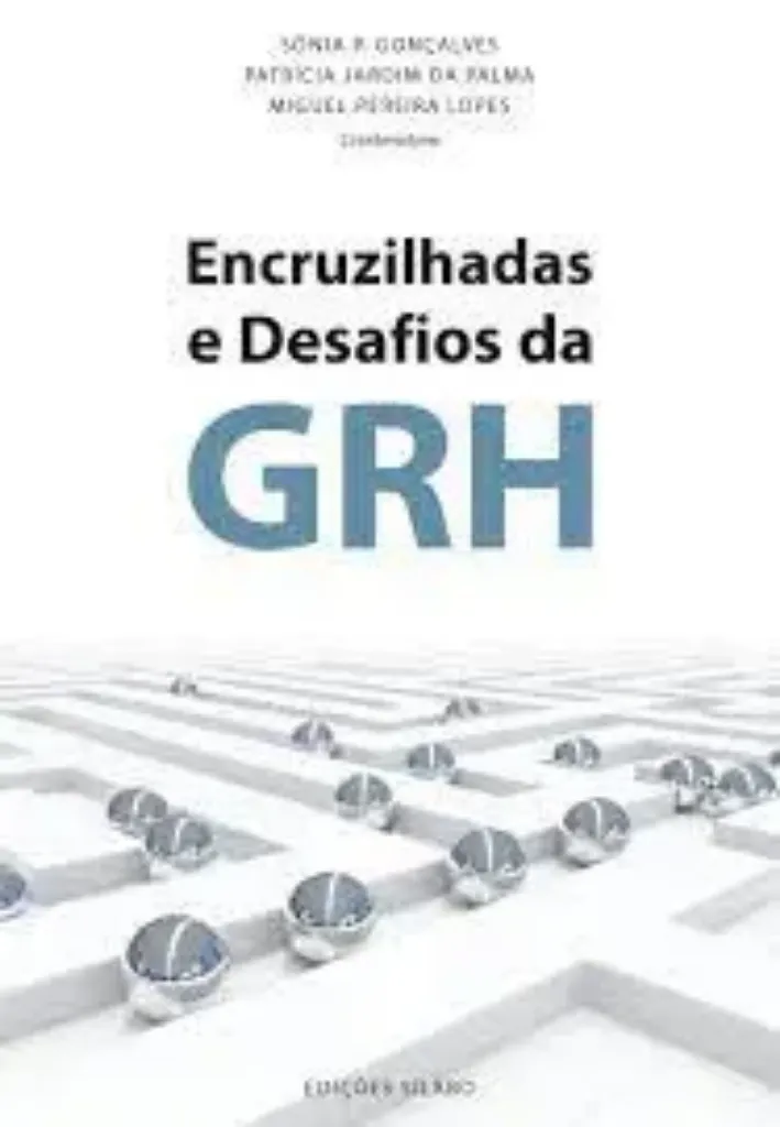 Imagem de Encruzilhadas e Desafios da GRH