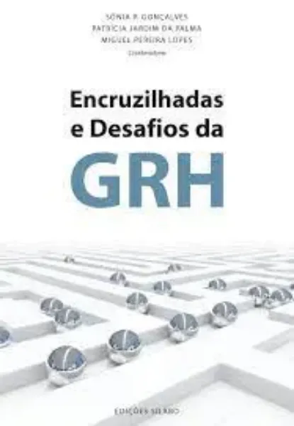Imagem de Encruzilhadas e Desafios da GRH