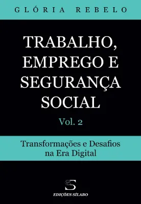 Picture of Book Trabalho, Emprego e Segurança Social - Vol. 2 - Transformações e Desafios na Era Digital