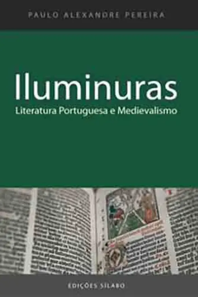 Imagem de Iluminuras - Literatura Portuguesa e Medievalismo