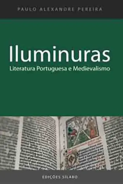 Imagem de Iluminuras - Literatura Portuguesa e Medievalismo