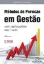 Imagem de Métodos de Previsão Gestão Aplicações Excel