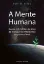 Imagem de A Mente Humana - Quatro Mil Milhões de Anos de Evolução da Inteligência no Planeta Terra