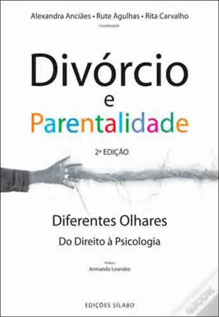 Imagem de Divórcio e Parentalidade: Diferentes Olhares - Do Direito à Psicologia