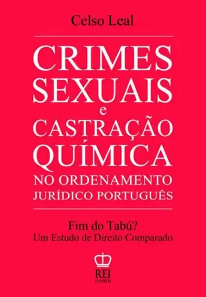 Imagem de Crimes Sexuais e Castração Química