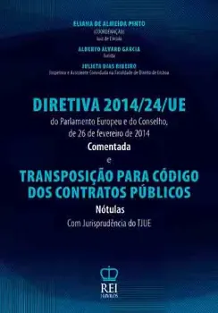Picture of Book Diretiva 2014/24/UE comentada e Transposição para o Código dos Contratos Públicos Nótulas: Com Jurisprudência do TJUE