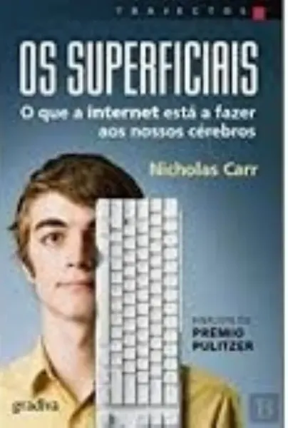 Imagem de Superficiais que a Internet Está a Fazer aos Nossos Cérebros