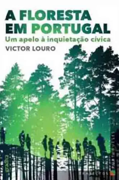 Imagem de A Floresta em Portugal - Um Apelo à Inquietação Cívica