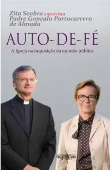 Picture of Book Auto-de-Fé a Igreja na Inquisição da Opinião Pública