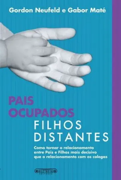 Imagem de Pais Ocupados Filhos Distantes