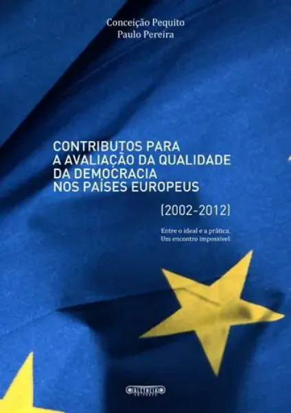 Imagem de Contributos para Avaliação da Qualidade Da Democracia nos Países Europeus