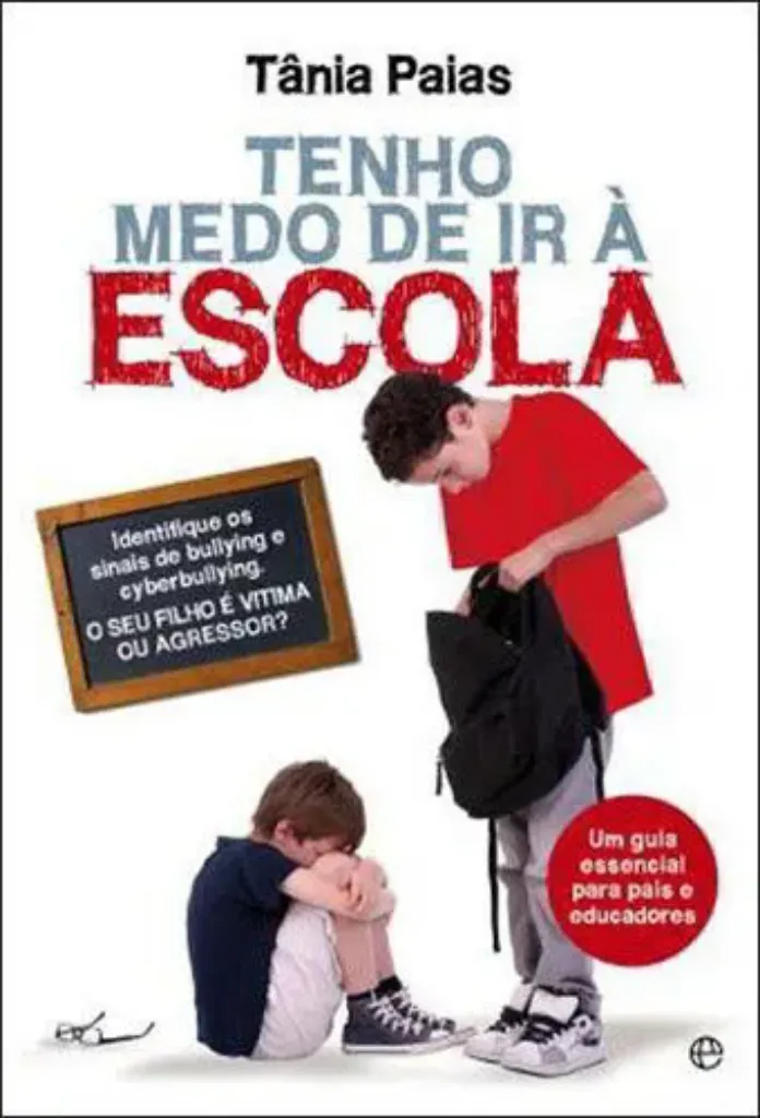 Imagem de Tenho Medo de Ir à Escola