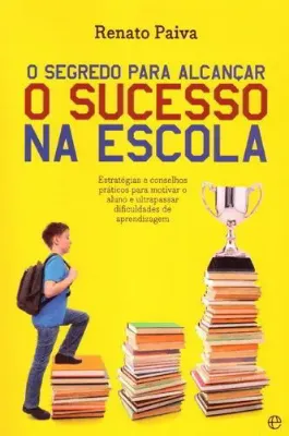 Picture of Book O Segredo para Alcançar o Sucesso na Escola