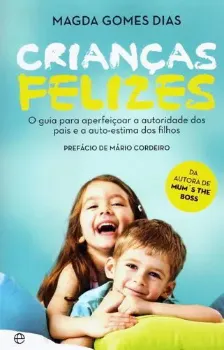 Picture of Book Crianças Felizes - O Guia para Aperfeiçoar a Autoridade dos Pais e a Auto-Estima dos Filhos