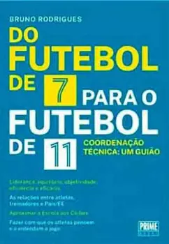 Imagem de Do Futebol de 7 para o Futebol de 11 Bruno Rodrigues