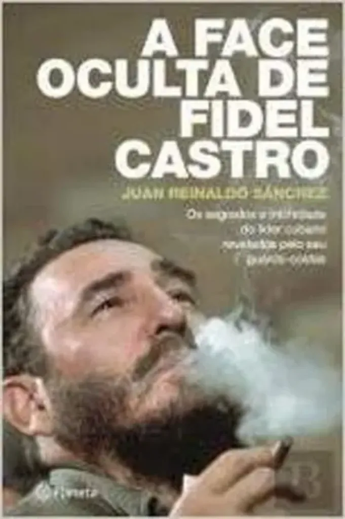 Imagem de A Face Oculta de Fidel Castro