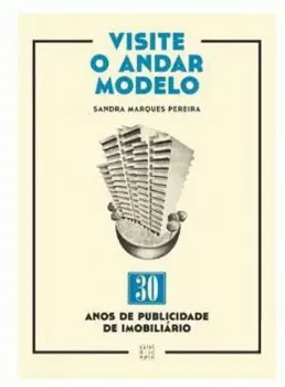 Picture of Book Visite o Andar Modelo: 30 Anos de Publicidade de Imobiliário