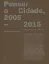 Picture of Book Pensar a Cidade, 2005 - 2015: A Crítica da Crítica