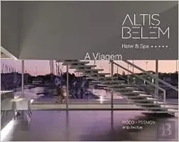 Imagem de Altis Belém - Hotel & SPA: A Viagem