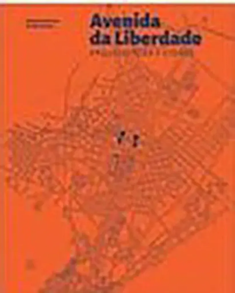 Imagem de Avenida da Liberdade: Arquitectura e Cidade