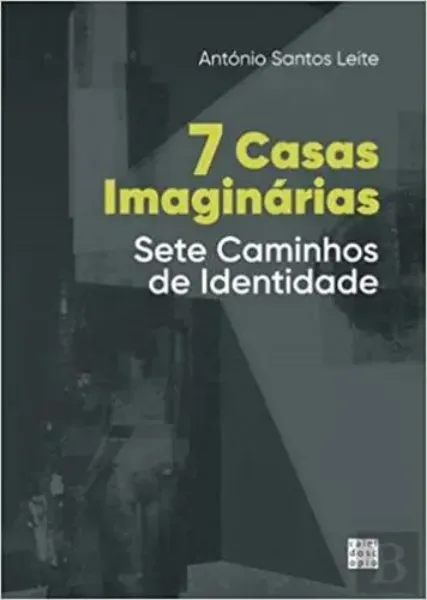 Imagem de 7 Casas Imaginárias: Sete caminhos de identidade