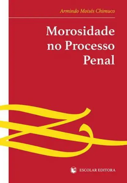 Imagem de Morosidade no Processo Penal