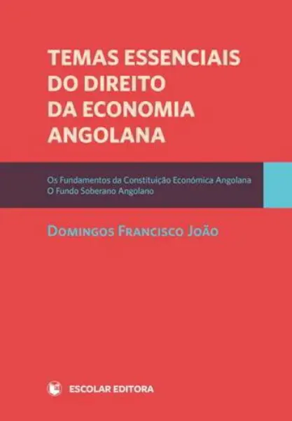 Imagem de Temas Essenciais do Direito da Economia Angolana