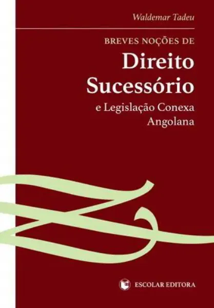 Imagem de Breves Noções de Direito Sucessório e Legislação Conexa Angolana