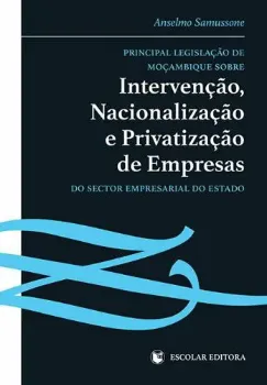 Picture of Book Principal Legislação de Moçambique sobre Intervenção, Nacionalização e Privatização de Empresas do Sector Empresarial do Estado