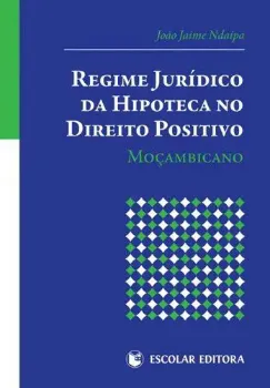 Picture of Book Regime Jurídico da Hipoteca no Direito Positivo Moçambicano